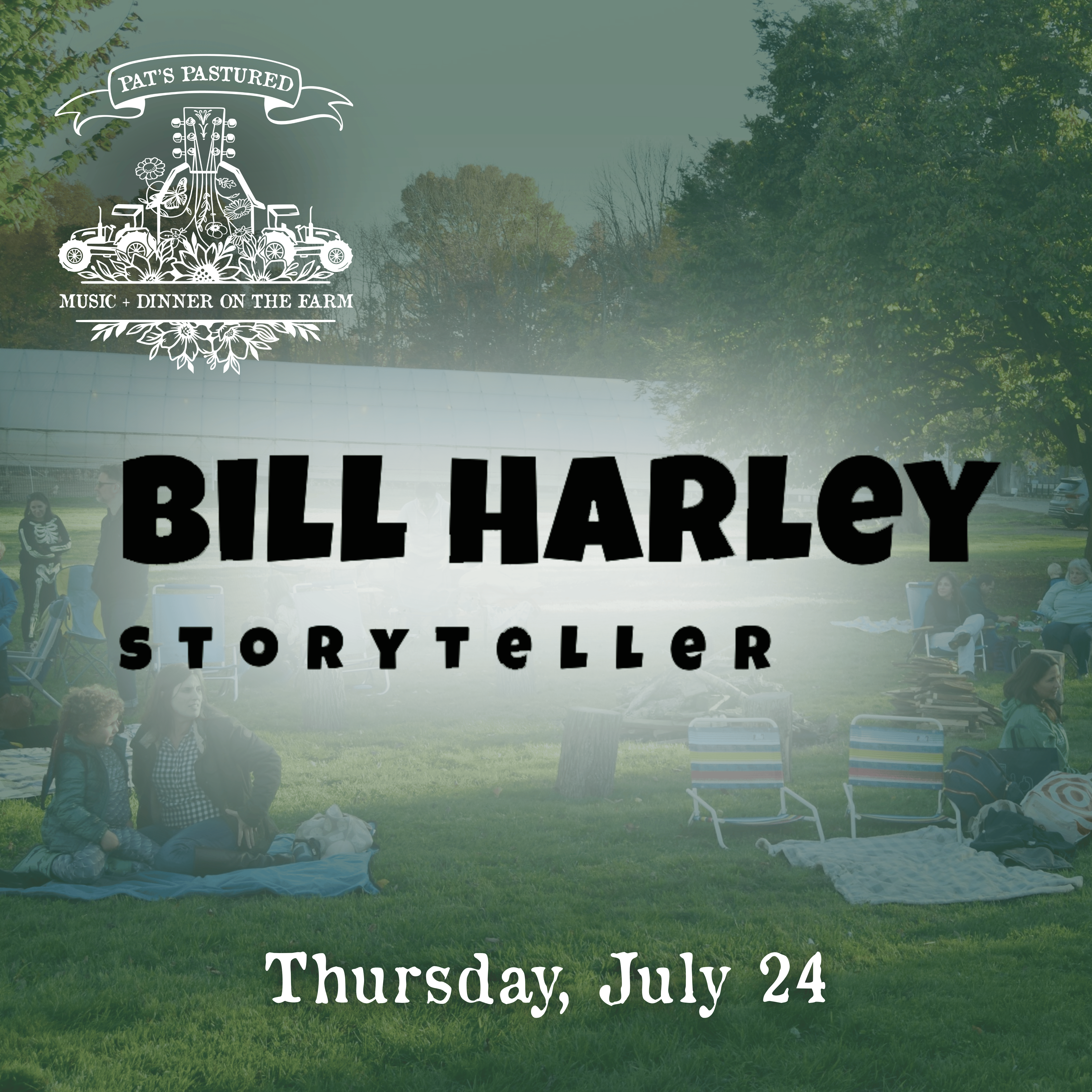 Music + Dinner on the Farm | July 24: Bill Harley